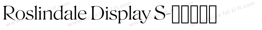 Roslindale Display S字体转换